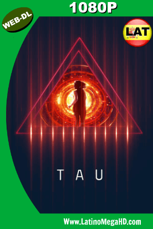 Tau (2018) Latino HD WEB-DL 1080P ()